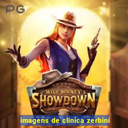 imagens de clinica zerbini